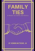 Family Ties: A Memoir Of Family and Politics