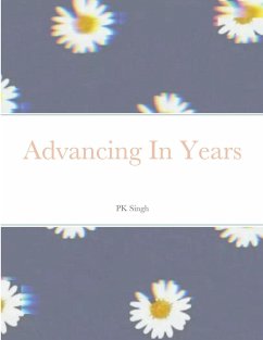 Advancing In Years - Kaur, Puneet