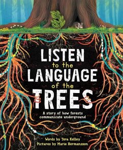 Listen to the Language of the Trees - Kelley, Tera