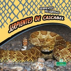 Serpientes de Cascabel (Rattlesnakes) - Maurer, Tracy Nelson