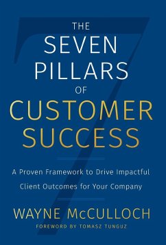 The Seven Pillars of Customer Success - McCulloch, Wayne