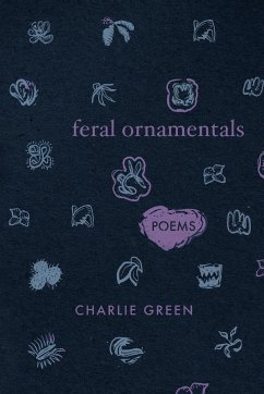 Feral Ornamentals - Green, Charlie