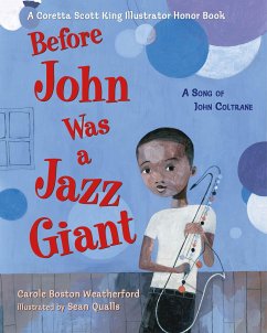 Before John Was a Jazz Giant - Weatherford, Carole Boston