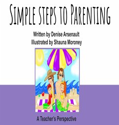 Simple Steps to Parenting - Arsenault, Denise