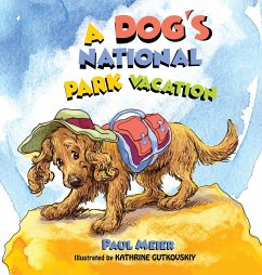 A Dog's National Park Vacation - Meier, Paul