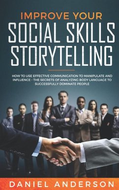 Improve Your Social Skills and Storytelling - Anderson, Daniel