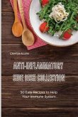 Anti-Inflammatory Side Dish Collection: 50 Easy Recipes to Help Your Immune System