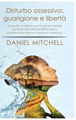 The Innovative OCD Workbook - Mitchell, Daniel