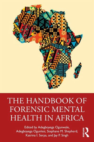 The Handbook of Forensic Mental Health in Africa (eBook, ePUB) The Handbook of Forensic Mental Health in Africa (eBook, ePUB)