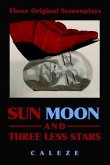 Sun, Moon and Three Less Stars