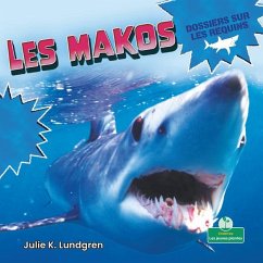 Les Makos (Mako Sharks) - Lundgren, Julie K