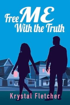 Free Me with the Truth: Volume 1 - Fletcher, Krystal