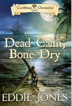 Dead Calm, Bone Dry - Jones, Eddie