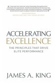 Accelerating Excellence: The Principles that Drive Elite Performance