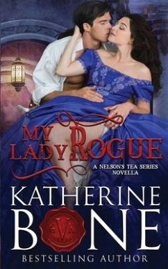 My Lady Rogue - Bone, Katherine