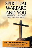Spiritual Warfare and You