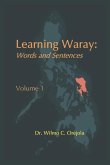 Learning Waray Vol. 1: Words and Sentences