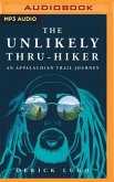 The Unlikely Thru-Hiker: An Appalachian Trail Journey