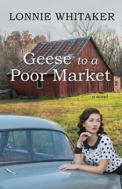 Geese to a Poor Market - Whitaker, L. D.