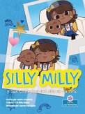 Silly Milly Y Las Tonterías del Día de la Foto (Silly Milly and the Picture Day Sillies)