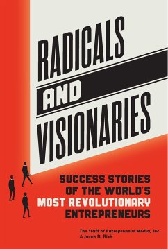 Radicals and Visionaries - Inc the Staff of Entrepreneur Media; Rich Jason