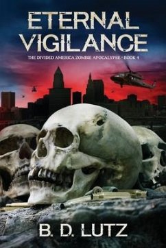 Eternal Vigilance - Lutz, B. D.