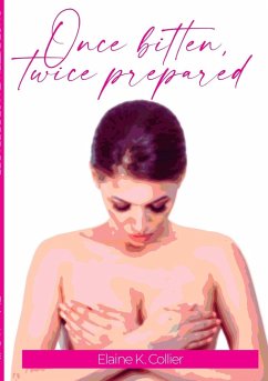 Once Bitten, Twice Prepared - Collier, Elaine