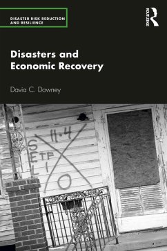 Disasters and Economic Recovery (eBook, PDF) - Downey, Davia C.