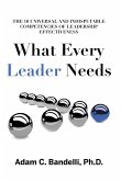 What Every Leader Needs