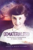 Dematerialized: The Mysterious Disappearance of Marcia Moore