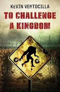 To Challenge A Kingdom - Ventocilla, Kevin