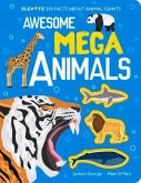 Awesome Mega Animals