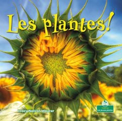 Les Plantes! (Plants!) - Maurer, Tracy Nelson
