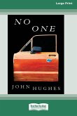 No One (16pt Large Print Edition)