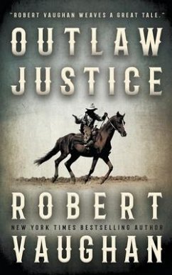 Outlaw Justice - Vaughan, Robert