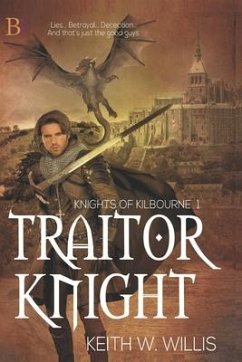 Traitor Knight - Willis, Keith W.