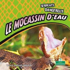 Le Mocassin d'Eau (Cottonmouths) - Maurer, Tracy Nelson
