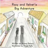 Roxy and Velvet's Big Adventure