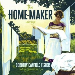 The Home-Maker Lib/E - Fisher, Dorothy Canfield