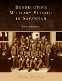 Benedictine Military School in Savannah