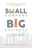 Small Company Big Business