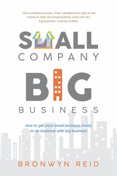 Small Company Big Business - Reid, Bronwyn