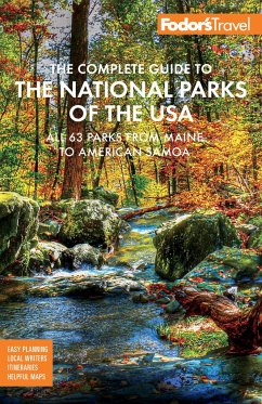 Fodor's The Complete Guide to the National Parks of the USA - Fodor's Travel Guides