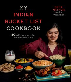 My Indian Bucket List Cookbook - Mathur, Neha