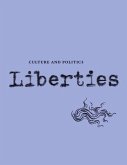 Liberties Journal of Culture and Politics: Volume I, Issue 3
