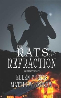 The Rats of Refraction - Ledrew, Matthew; Curtis, Ellen