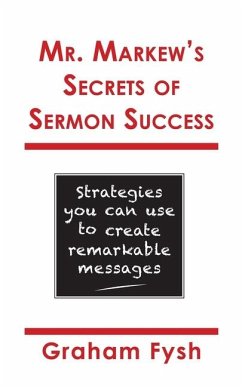 Mr. Markew's Secrets of Sermon Success - Fysh, Graham