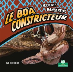 Le Boa Constricteur (Boa Constrictors) - Hicks, Kelli