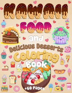 Kawaii Food And Delicious Desserts Coloring Book - Coloring Book Happy