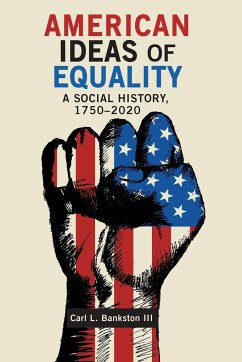 American Ideas of Equality - Bankston, Carl L.